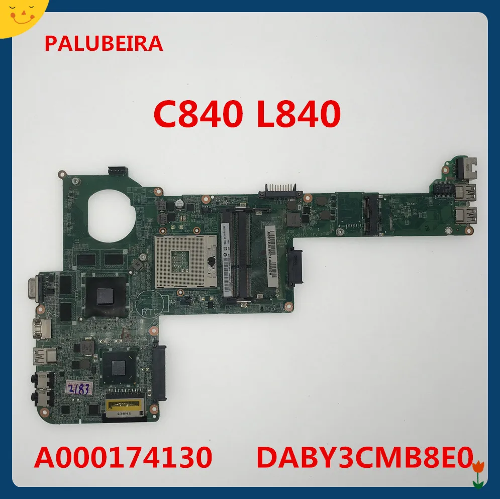 PALUBEIRA DABY3CMB8E0 REV E A000174130 для Toshiba Satellite C840 L840 Материнская плата ноутбука HM76 DDR3 HD7670M графика