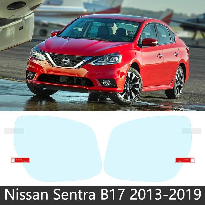 Для Nissan Sentra X-Trail B17 2013~ полное покрытие Зеркало заднего вида анти-туман непромокаемые Анти-противотуманная пленка аксессуары - Название цвета: Sentra 2013-2019