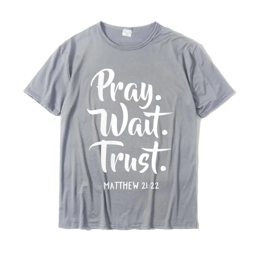Funny O-Neck T Shirts Summer Tops & Tees Short Sleeve 2021 Pure Cotton Birthday Top T-shirts Classic Men's Top Quality Womens Pray Wait Trust Gospel Bible Sayings Christian V-Neck T-Shirt__26914 grey