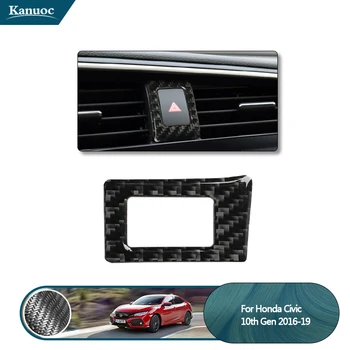 

Car styling Carbon Fiber 3D Sticker of Car interior Car Warning Light switch button frame for Honda Civic 10th 2016-2019