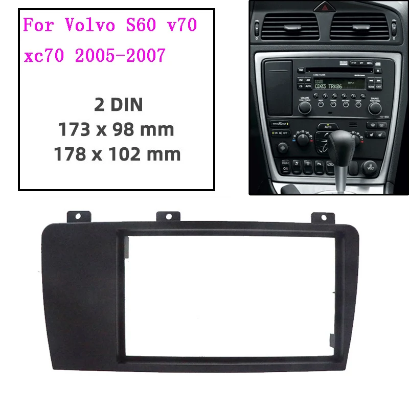 

2 Din Car Radio Fascia frame For VOLVO XC70 V70 S60 2004-2007 car DVD Player Panel Trim Kit Dash Surround Adaptor Auto