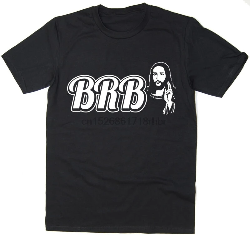 BRB забавная футболка Jesus Be Right Back множество цветов и размеров| |