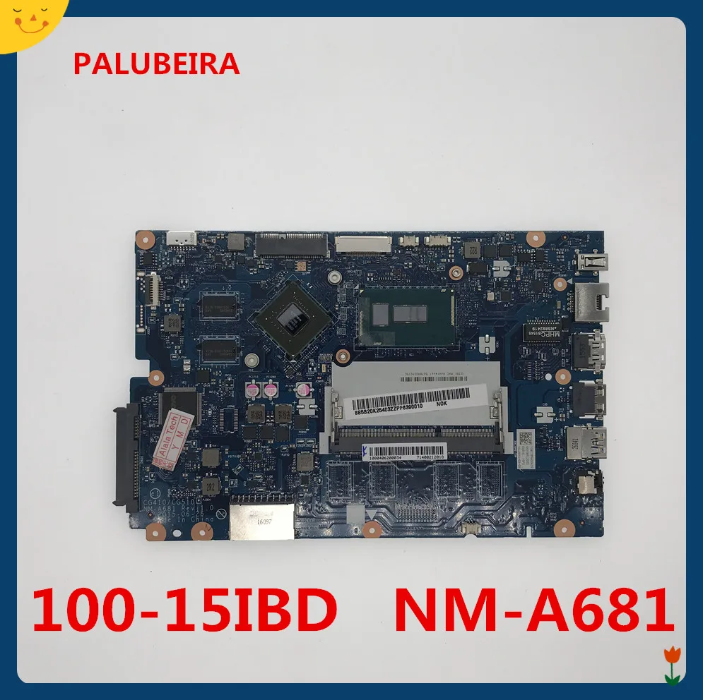 NM-A681 CG410/CG510 для lenovo Ideapad 100-15IBD 100 15IBD материнская плата для ноутбука с процессором на плате Быстрая