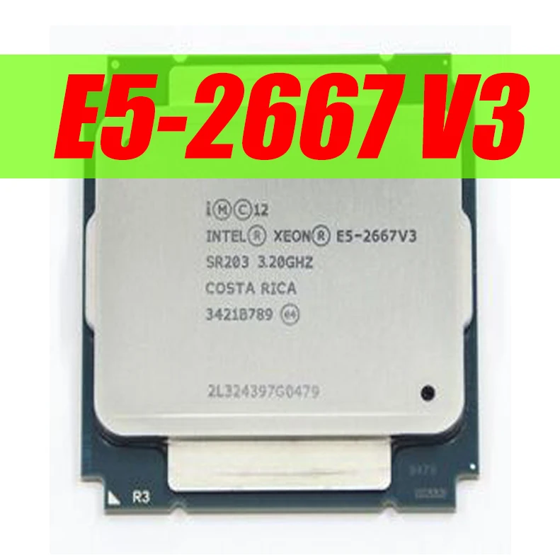 Intel Ксеон оригинальной версии E5-2667V3 для X99 SR203 E5 2667 V3 Процессор 3,20 GHz 8-ядерный 35 м E5 2667V3 LGA2011-3 процессор E5-2667 V3