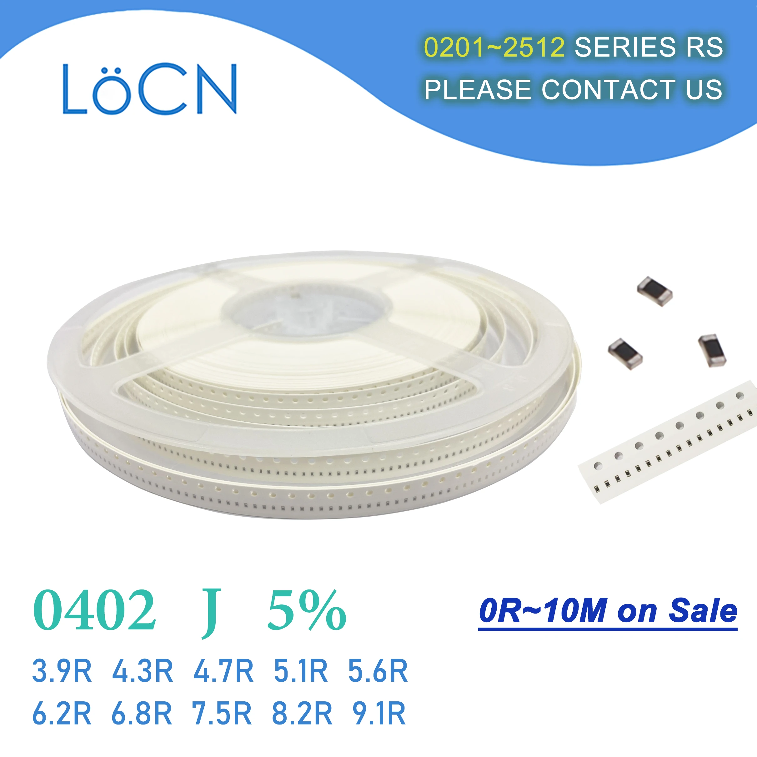 

0402 J 5% 10000pcs 3.9R 4.3R 4.7R 5.1R 5.6R 6.2R 6.8R 7.5R 8.2R 9.1R OHM 1005 SMD resistor 3R9 4R3 4R7 5R1 5R6 6R2 6R8 7R5 8R2