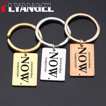 

FLYANGEL Inspire Keychain Engraved Yesterday Tomorrow Now Fashion Key Holder Jewelry Encourage Friends Family Keyring Gifts