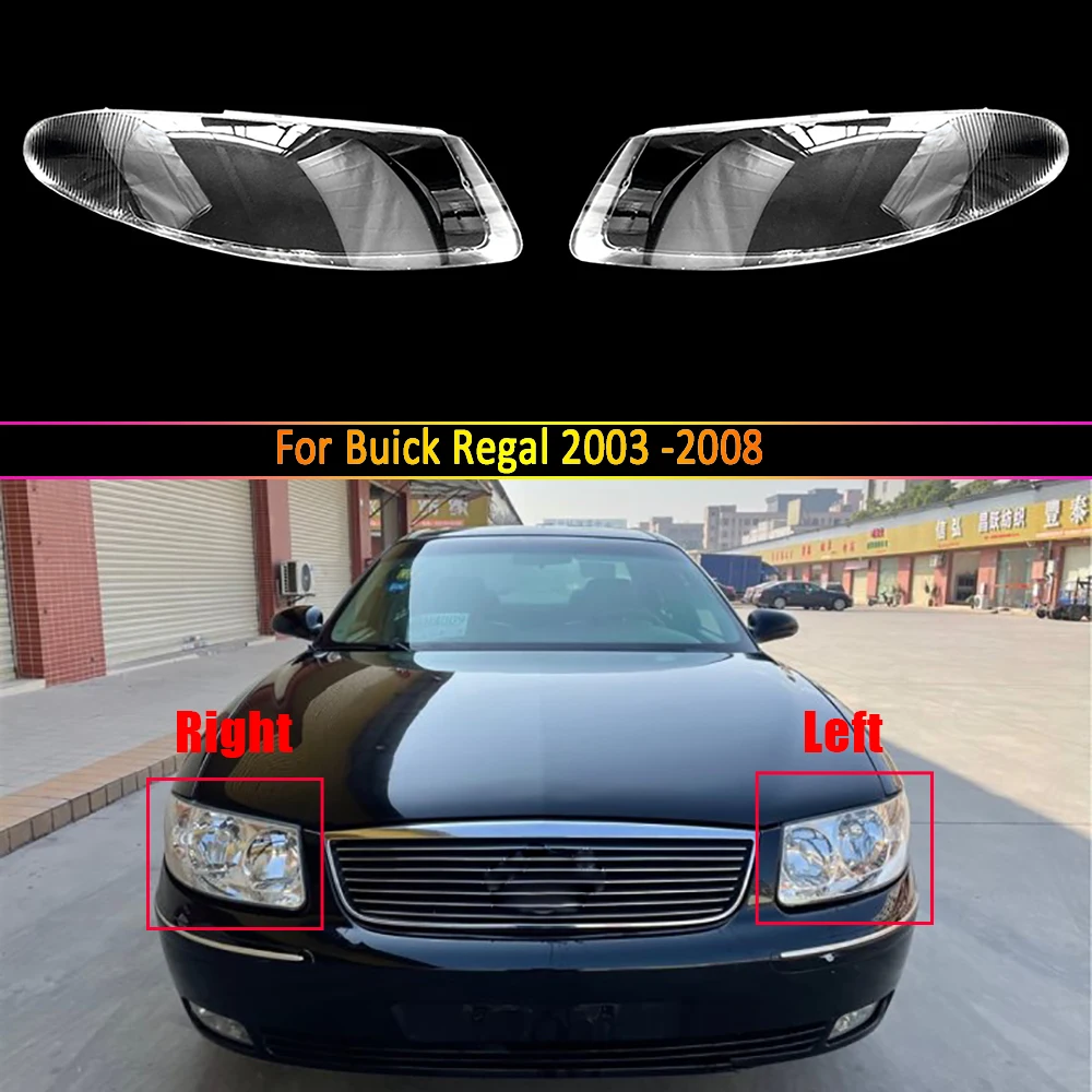 

Car Headlight Lens For Buick Regal 2003 2004 2005 2006 2007 2008 Headlamp Cover Auto Shell Transparent Lampshade Auto Light Lamp