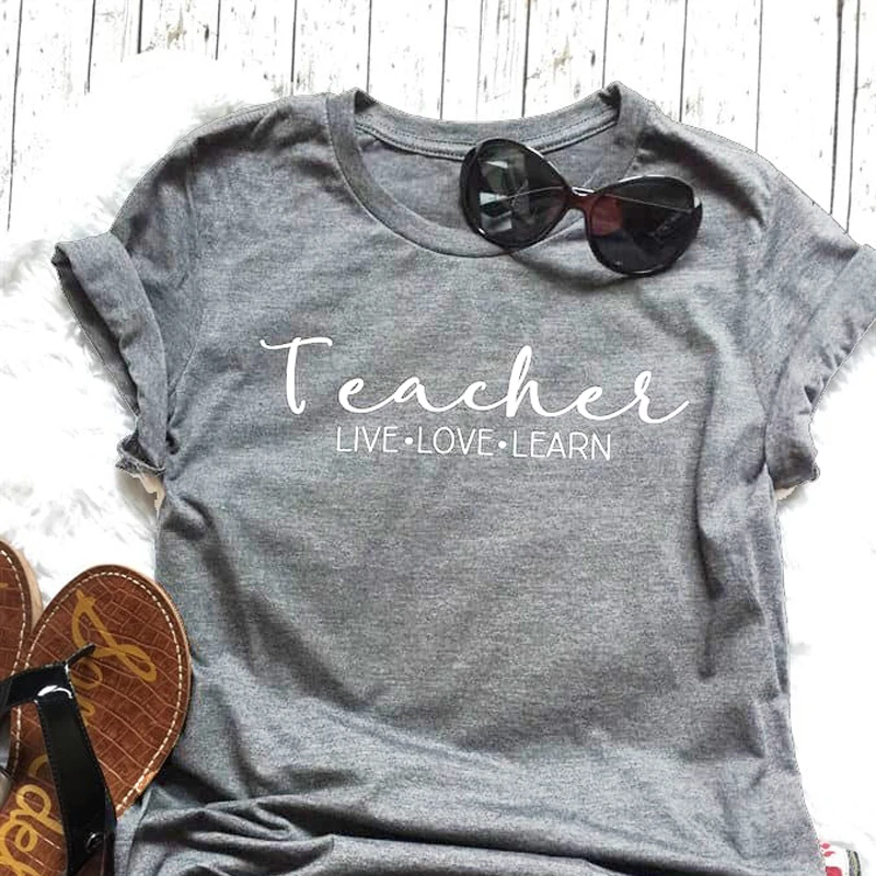 Женская футболка с надписью Teacher Live Learn Love Tumblr повседневная забавная графическим