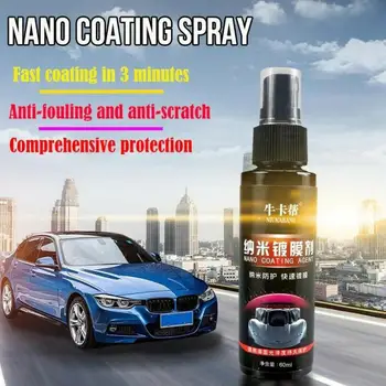 

New Car Nano Repairing Spray Oxidation Liquid Ceramic Coat Super Hydrophobic 60ML scratch Remover Agent Car Auto Cleaning Wash