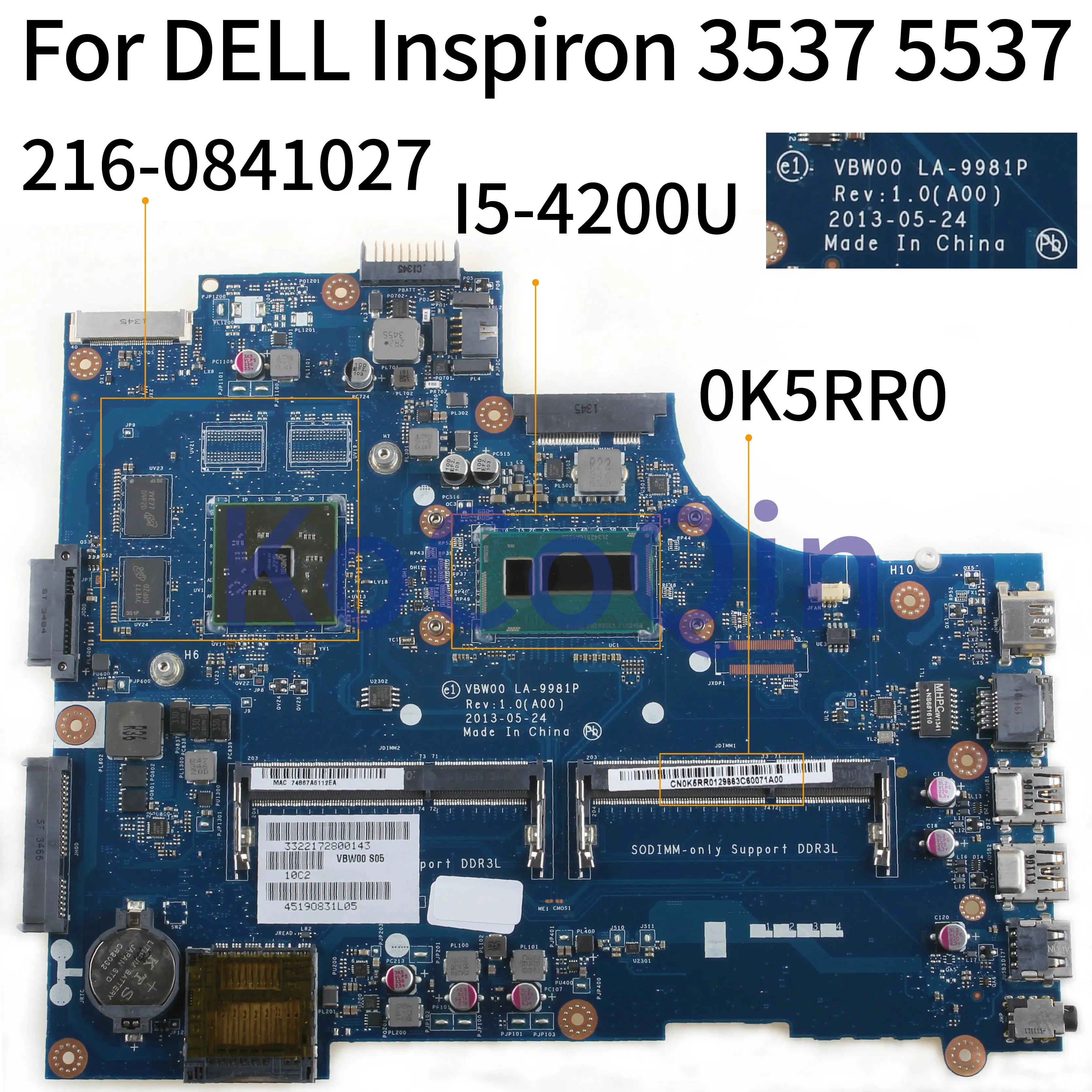 KoCoQin материнская плата для ноутбука DELL Inspiron 3537 5537 Core I5-4200U CN-0K5RR0 0K5RR0 VBW00 LA-9981P SR170