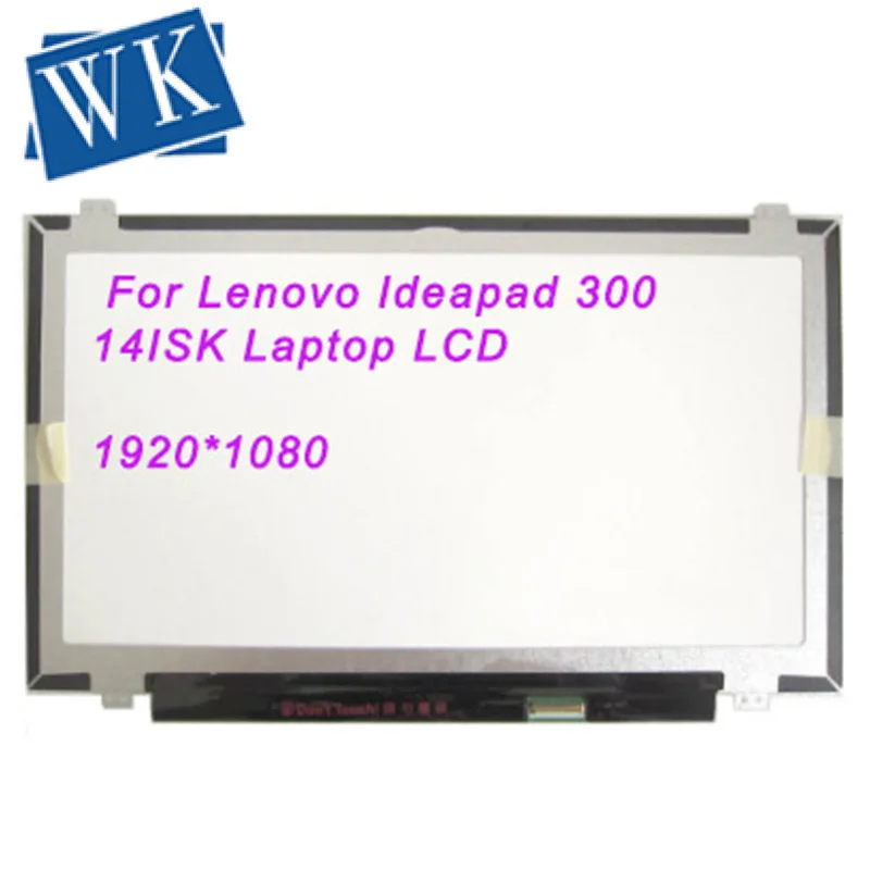 

For Lenovo Ideapad 300-14ISK Matrix For Laptop 14.0" 30Pin 1920X1080 replacement panel