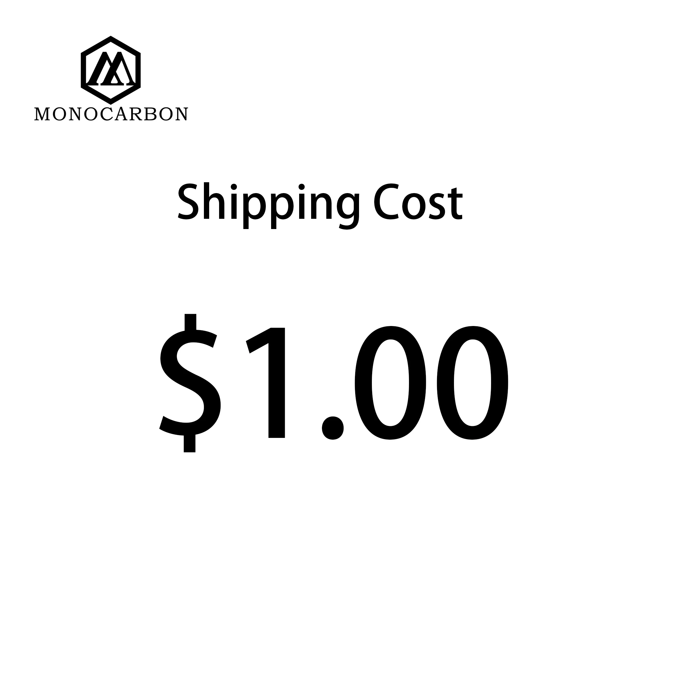 

MONOCARBON Shipping Cost