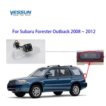 Yessun номерного знака автомобиля камера для Subaru Forester Outback 2007 2008 2009 2010 2011 2012 Камера заднего вида парковочная камера Системы