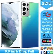 Global Version S21U 6.9Inch Smartphone 6800mAh Deca Core 16+512G Dual SIM Fingerprint Unlock Multi Function 5G Network CellPhone