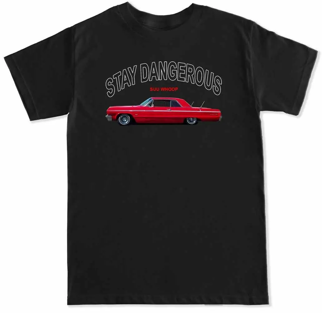 Футболка с надписью Stay Dangerous 64 SUU WHOOP YG 400 | Мужская одежда