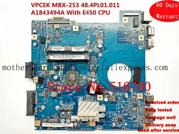 

Placa Motherboard For Sony VAIO VPCEK MBX-253 Motherboard W/ E-450 CPU 48.4PL01.011 A1843494A TEST