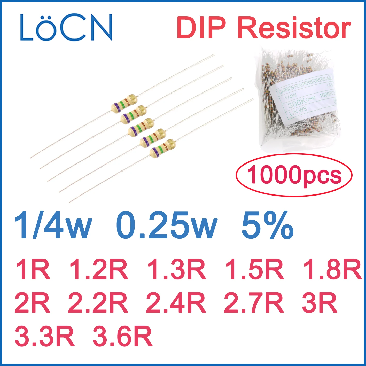 

1000pcs 5% 1/4W Carbon Film Resistor DIP 1R 1.2R 1.3R 1.5R 1.8R 2R 2.2R 2.4R 2.7R 3R 3.3R 3.6R OHM color ring 0.25w