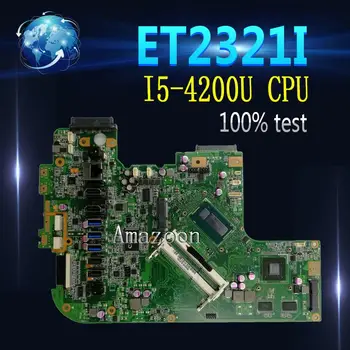 

Amazoon All-in-one ET2321I MAIN_BD.motherboard with I5-4200U CPU V1GB for ASUS ET2321I ET2321 100% Test Ok mainboard