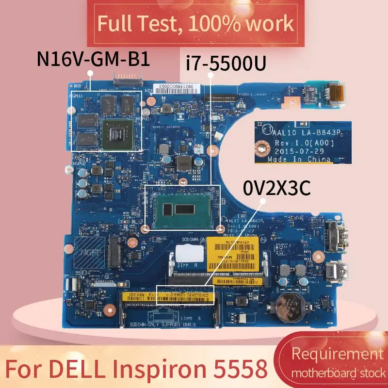 Для DELL Inspiron 5558 LA B843P 0V2X3C SR23W i7 5500U DDR3L материнская плата для ноутбука Полная