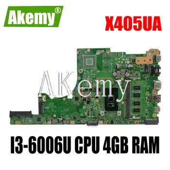 

Akemy X405UA For Asus X405U X405UN X405UR X405URR X405URP X405UQ X405UF Laotop Mainboard X405UA Motherboard I3-6006U CPU 4GB RAM