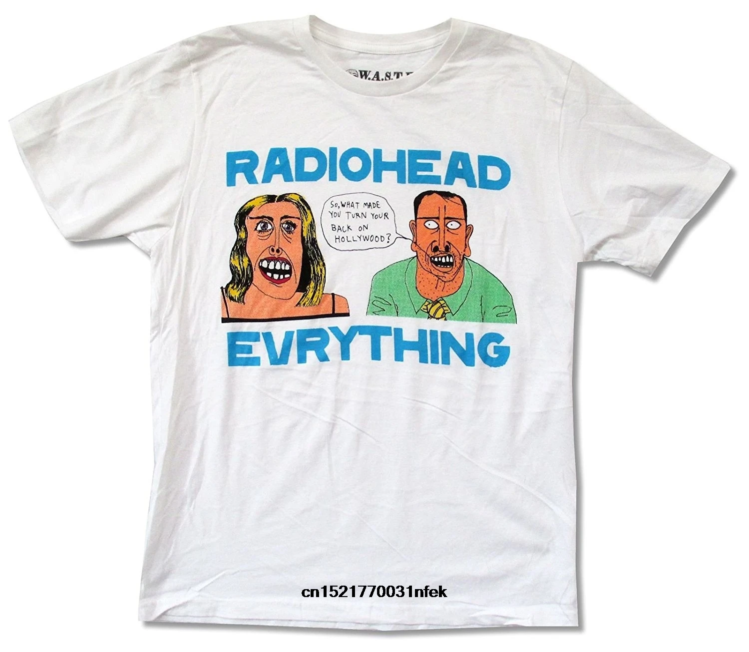 Men T shirt W.A.S.T.E. Adult Radiohead Everything funny t-shirt novelty tshirt women |