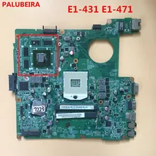 PALUBEIRA NBM0Q11001 NB. M0Q11.001 для acer aspire E1-431 E1-471 материнская плата для ноутбука DAZQSAMB6F1 DAZQSAMB6E0 DDR3 Чип Видеокарта