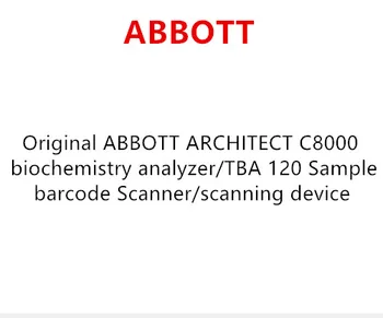 

Original ABBOTT ARCHITECT C8000 biochemistry analyzer/TBA 120 Sample barcode Scanner/scanning device