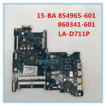 

High quality For 15-BA Laptop motherboard 854965-601 860341-601 LA-D711P CON A6-7310 CPU AMD DDR3 100% working well