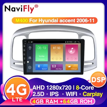 

NaviFly Android10 DSP IPS Eight core 4G RAM 64G ROM voice control For Hyundai accent 2006-2011 car multimedia radio rds wifi