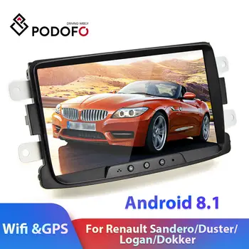

Podofo Android 8.1 2 Din 8'' Car Multimedia Player 2Din GPS WIFI Car Radio Autoradio For Renault Sandero/Duster/Logan/Dokker