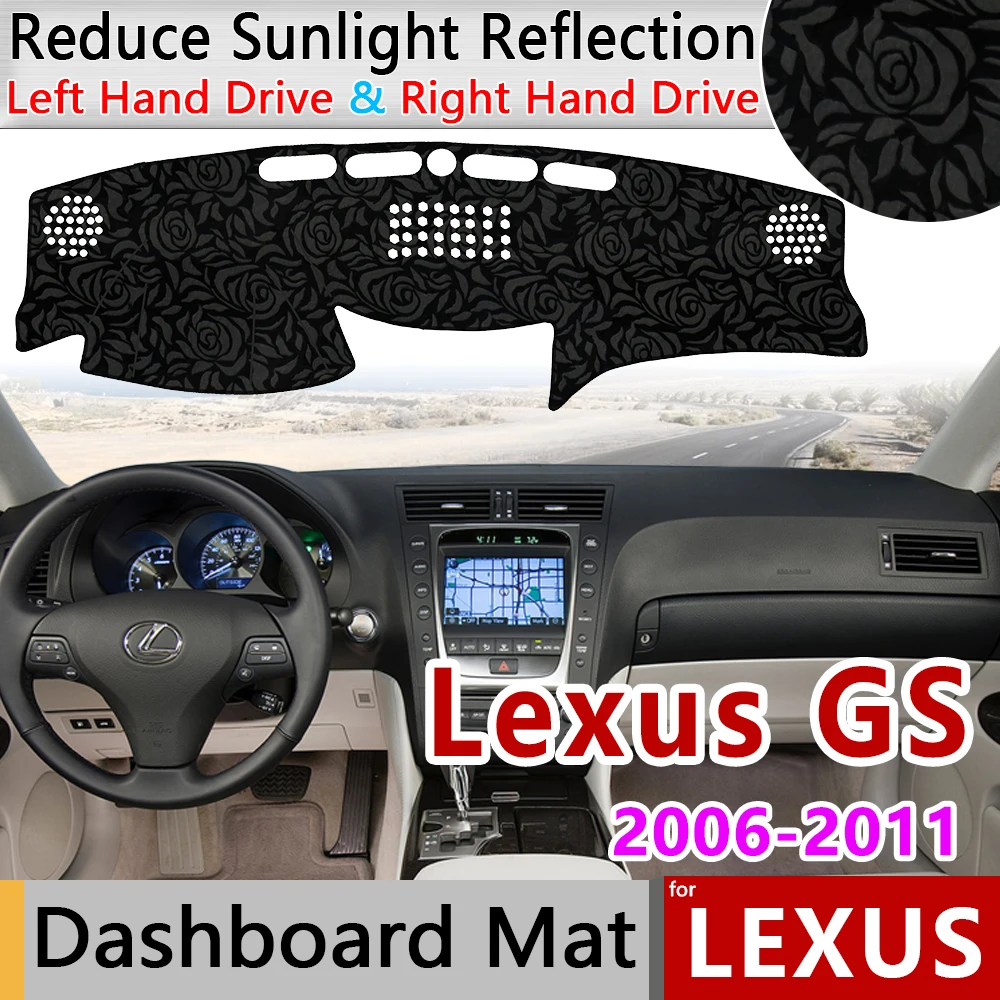 

for Lexus GS GS300 GS430 GS450h GS350 GS460 2006~2011 Anti-Slip Mat Rose Pattern Dashmat Dashboard Accessories F Sport 300 430