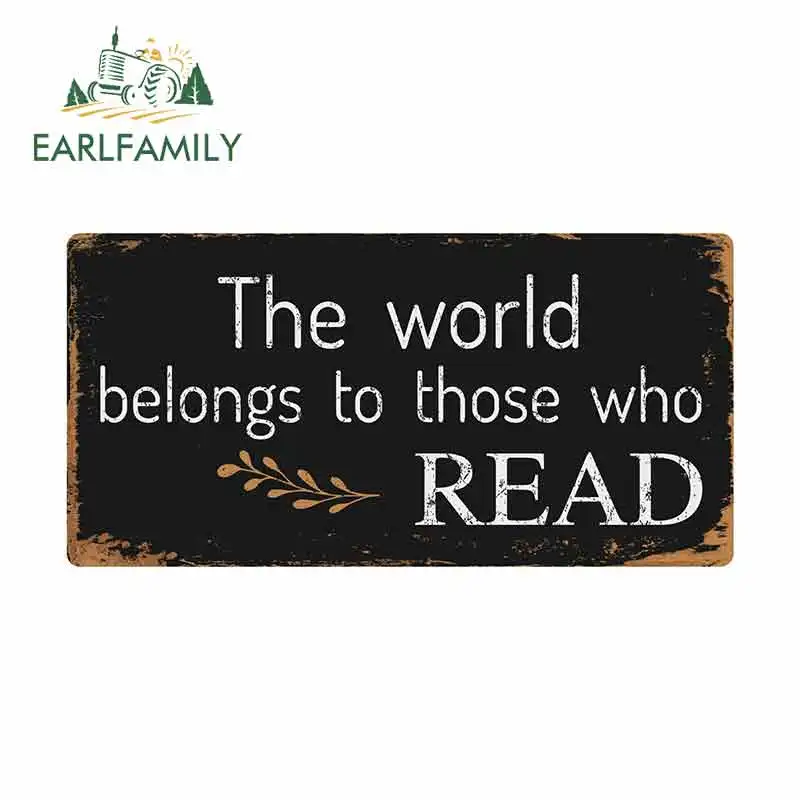 

EARLFAMILY 13cm x 6.6cm for The Word Belongs To Those Who Read Sign Car Stickers Vinyl Windshield RV VAN 3D Car Accessories