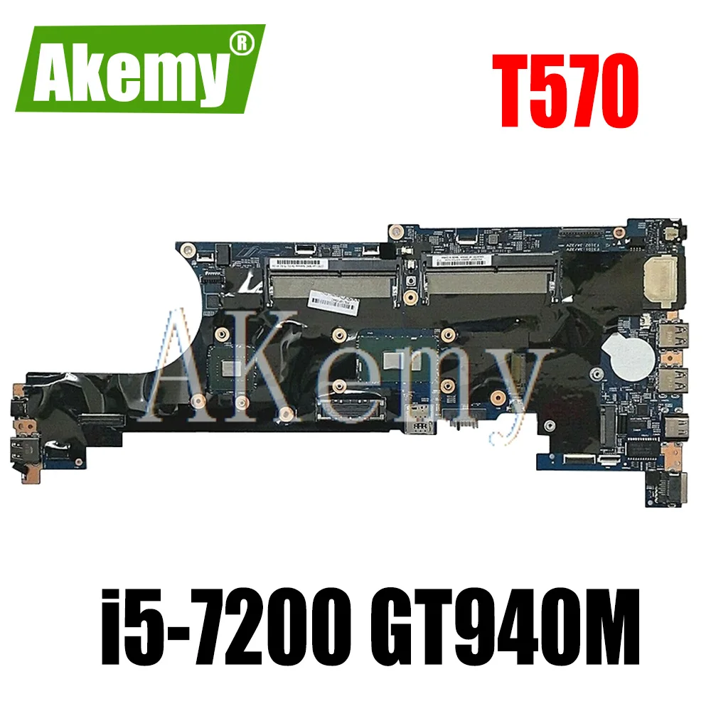 Для For LenovoThinkPad T570 i5 7200 N16 WIN ноутбук независимая видеокарта материнская плата FRU