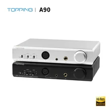 Topping A90 Desktop Headphone Amplifier fully balanced Hi Res Digital HiFi Music Portable headphone amp Audio XLR Pre Amplifier