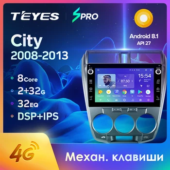 

TEYES SPRO For Honda City 2008 - 2013 Car Radio Multimedia Video Player Navigation GPS Android 8.1 No 2din 2 din dvd