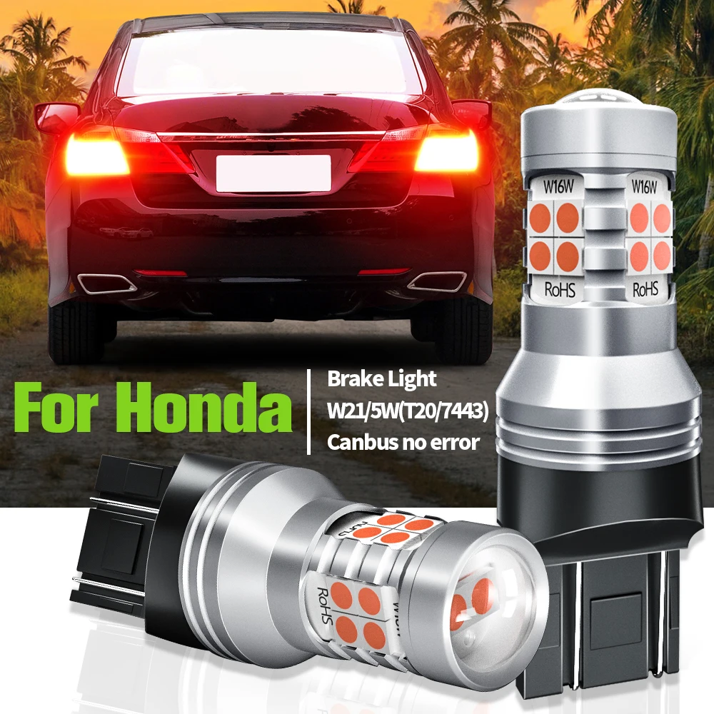 2x светодиодный стоп светильник W21/5W 7443 Canbus для Honda Civic Accord 7 8 9 CRV Fit Jazz FRV vision Legend S2000