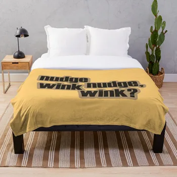 

Nudge nudge wink wink Throw Blanket Soft Sherpa Blanket Bed Sheet Single Knee Blanket Office Nap Blanket