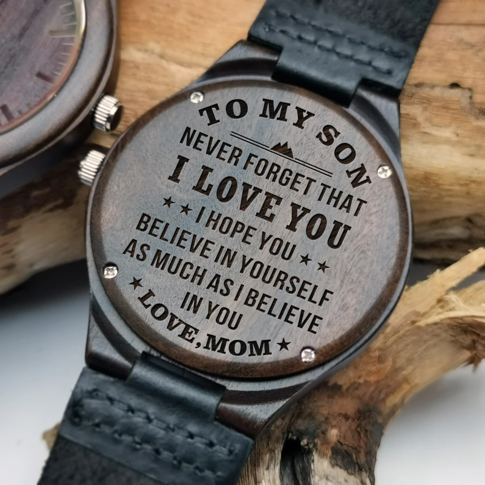 To my son carved content wood watch believ in yourself as much as i believe in you  love mom too much happiness