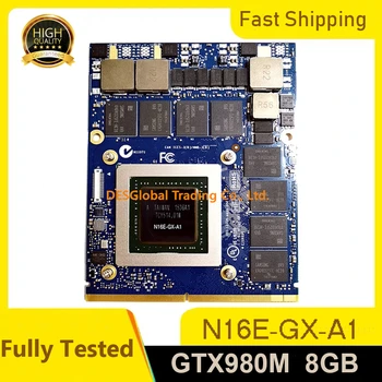 

Original GTX 980M GTX980M Video VGA Graphic Card N16E-GX-A1 8GB For Laptop Dell Alienware MSI GT60 GT70 GT72 Clevo P150HM P150EM
