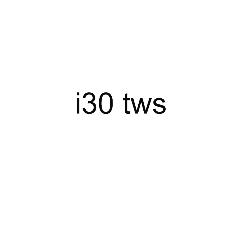 i30 white i30 TWS Headphone Hifi Stereo Wireless Earphone 6D Super Bass Earbuds Bluetooth 5.0 Headset Pk i12 i60 I80 i800 i1000 - Цвет: i30 white