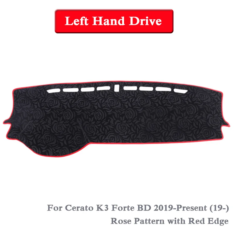 Rose Red LHD 19-20 Автомобильный Стайлинг приборной панели Избегайте Light Pad Инструмент крышка платформы коврик Роза для KIA K3 Forte Cerato YD BD 2012-настоящее RHD и LHD коврик - Название цвета: Rose Red LHD 19-20