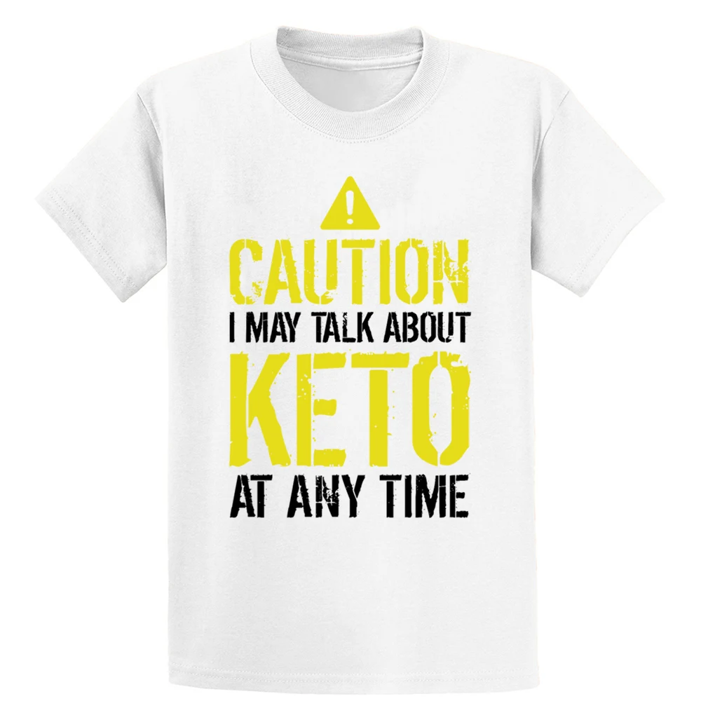 Caution I May Talk About Keto At Any Time Funny T Shirt Create Casual Anti-Wrinkle Unique Family Tee Shirt Euro Size S-5xl Shirt Caution I May Talk About Keto At Any Time Funny T Shirt Create Casual Anti-Wrinkle Unique Family Tee Shirt Euro Size S-5xl Shirt