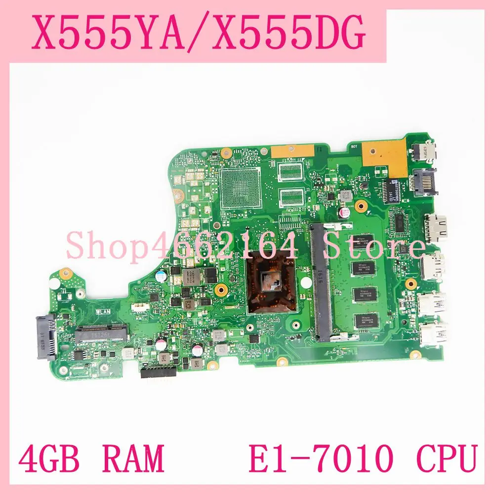 Материнская плата X555YA 4 Гб ОЗУ E1-7010CPU для ASUS X555 X555YI X555D X555DG X555DA материнская ноутбука