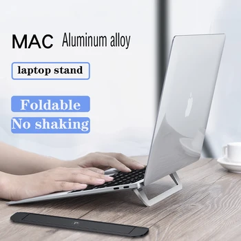 

Aluminium Alloy Laptop Stand Foldable Holder Portable Adjustable Bracket Laptop Holder For MacBook Pro Air NoteBook