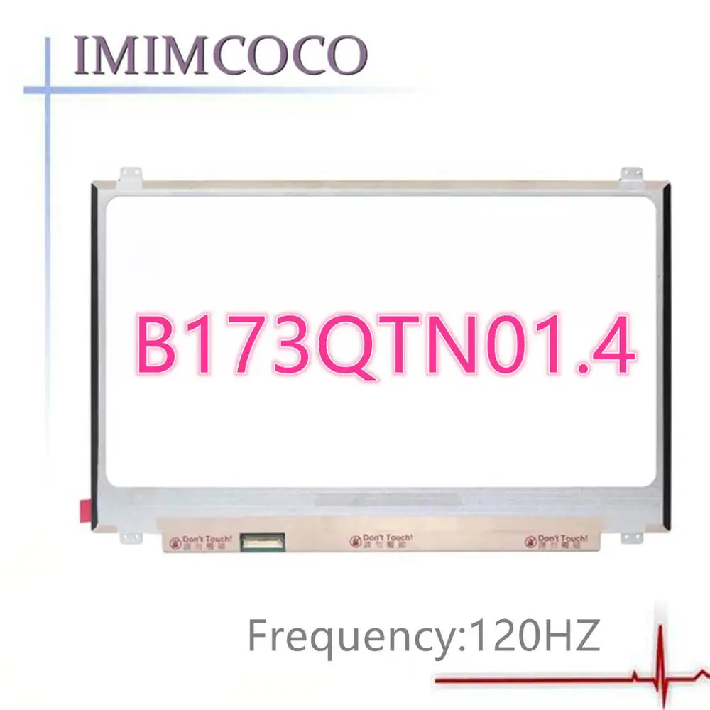 17 3 ''QHD 120 Гц 72% цветной ЖК-экран ноутбука B173QTN01.4 подходит B173QTN01.0 B173QTN01.2 для Clevo
