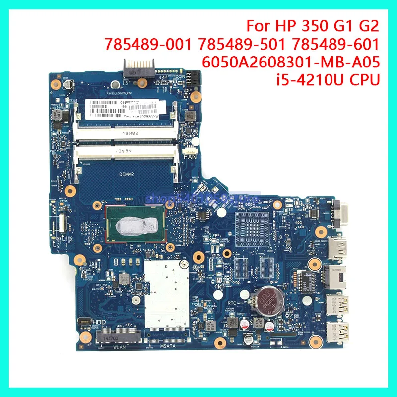 

DUORUN For HP 350 G1 G2 Laptop Motherboard Mainboard 785489-001 785489-501 785489-601 6050A2608301-MB-A05 UMA i5-4210U CPU PC