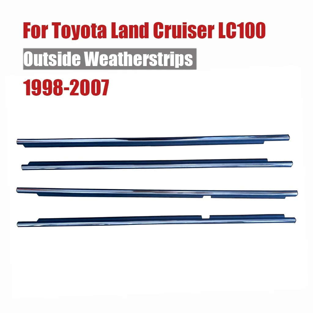 

Chrome For Toyota Land Cruiser LC100 1998-2007 Rubber Outside Weatherstrip Window Glass Seal Door Belt Weather Strip Accessories