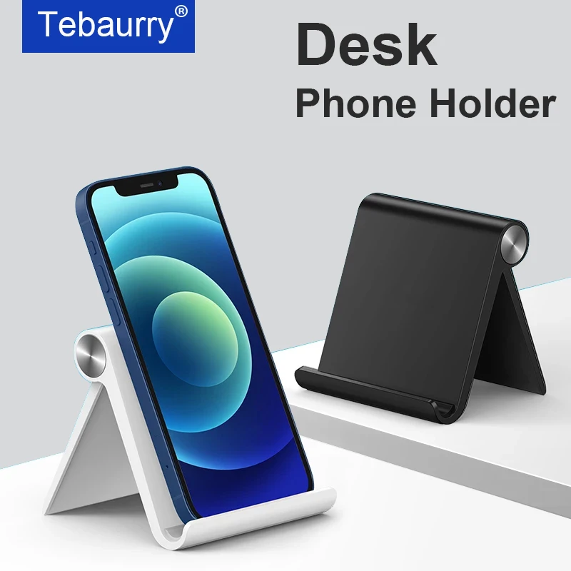 Tebaurry Phone Holder Stand Moblie Phone Support For iPhone 13 Xiaomi Samsung Huawei Tablet Holder Desk Cell Phone Holder Stand 1
