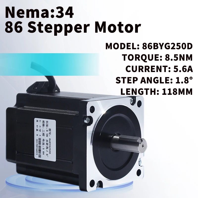 

Nema34 86 Stepper Motor 8.5Nm 5.6A High Accuracy Motor for CNC Engraving Machine 86BYG250D length: 118mm CNC Stepper Motor