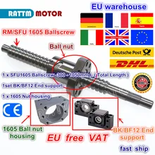 DE SFU1605 Ballscrew-L300mm/ 500mm/ 600mm /800mm/1050mm End machined& Ball nut& BK/BF12 Support& Nut housing for CNC Router